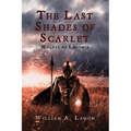 The Last Shades of Scarlet: Wolves of Laconia - Paperback