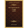 Life And Scenes In Congo (1889) - Paperback