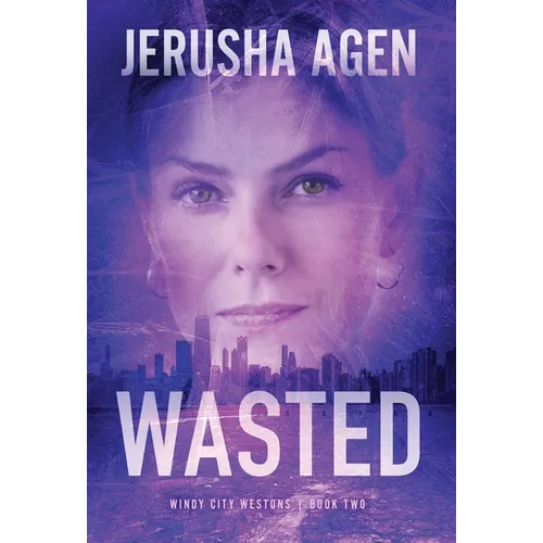 Wasted: A Christian Romantic Suspense - Hardcover