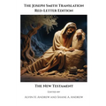The Joseph Smith Translation, Red-Letter Edition, New Testament - Hardcover