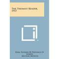 The Thomist Reader, 1957 - Paperback