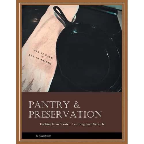 Pantry & Preservation - Paperback