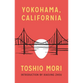 Yokohama, California - Paperback