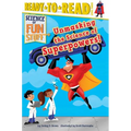 Unmasking the Science of Superpowers!: Ready-To-Read Level 3 - Paperback