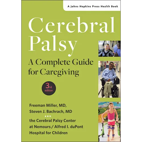 Cerebral Palsy: A Complete Guide for Caregiving - Paperback