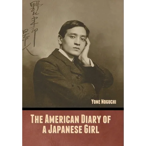 The American Diary of a Japanese Girl - Hardcover