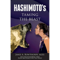 Hashimoto's: Taming the Beast - Paperback