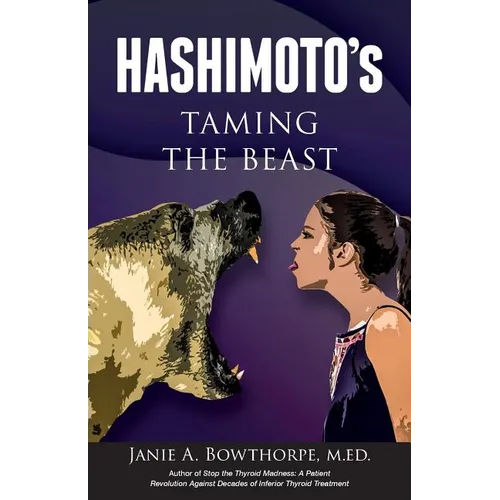 Hashimoto's: Taming the Beast - Paperback