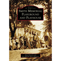 Smith Memorial Playground and Playhouse - Paperback