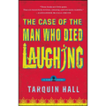 The Case of the Man Who Died Laughing: From the Files of Vish Puri, Most Private Investigator - Paperback