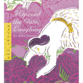 I Opened the Gate Laughing - 20th Anniversary Edition: An Inner Journey - Hardcover