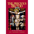 The Precious Blood: The Price of Our Salvation - Paperback