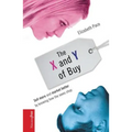 The X and Y of Buy: Sell More and Market Better by Knowing How the Sexes Shop (Nelsonfree) - Paperback