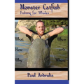 Monster Catfish: Fishing for Whales - Paperback