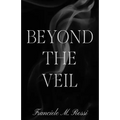 Beyond the Veil - Paperback