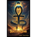 Trials Of the Tomb - Hardcover