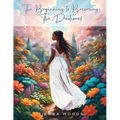 The Beginning to Becoming: The Devotional - Paperback