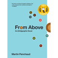 From Above: An (Info)Graphic Novel - Hardcover