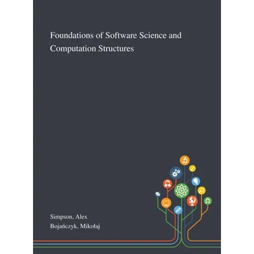 Foundations of Software Science and Computation Structures - Hardcover