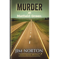 Murder At Matfield Green - Paperback