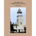 The History of Middle Island, Ontario - Paperback