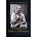 A Chance to Make a Difference: A Memoir - Paperback