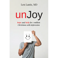 Unjoy: Hope and Help for 7 Million Christians with Depression - Hardcover