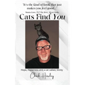 Cats Find You: Hope, happiness, and a cat called Sticky - Paperback