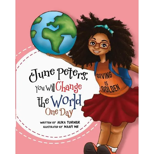 June Peters, You Will Change The World One Day - Paperback