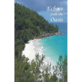 Echoes from the Oasis - Paperback