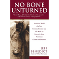 No Bone Unturned: Inside the World of a Top Forensic Scientist and His Work on America's Most Notorious Crimes and Disasters - Paperback