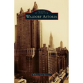 Waldorf Astoria - Hardcover