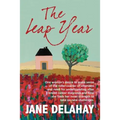 The Leap Year: Making sense of the roller-coaster of emotions after a breast cancer diagnosis - Paperback
