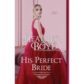His Perfect Bride - Paperback