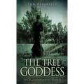 The Tree Goddess - Hardcover