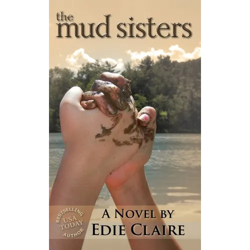 The Mud Sisters - Hardcover