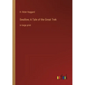 Swallow; A Tale of the Great Trek: in large print - Paperback