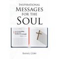 Inspirational Messages for the Soul - Paperback