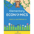 Elementary Economics: Economics, Finance, and Business Concepts for K-8 Students - Paperback
