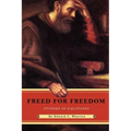 Freed for Freedom - Paperback