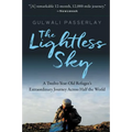 The Lightless Sky: A Twelve-Year-Old Refugee's Extraordinary Journey Across Half the World - Paperback