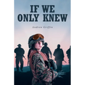 If We Only Knew - Paperback