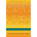 Women in High Gear: A Guide for Entrepreneurs, On-Rampers, and Aspiring Executives - Paperback