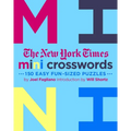The New York Times Mini Crosswords, Volume 3: 150 Easy Fun-Sized Puzzles - Paperback