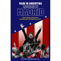 Made in Argentina, Mastered in Madrid: How Diego Simeone Awakened a Sleeping Giant - Hardcover