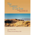 The Legacy of La Luz: Building Community with Respect for the Land - Hardcover
