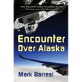 Encounter Over Alaska - Paperback