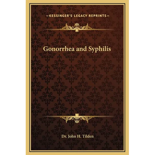 Gonorrhea and Syphilis - Hardcover