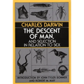 The Descent of Man, and Selection in Relation to Sex - Paperback