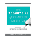 The 7 Deadly Sins of Chairing Meetings - Paperback
